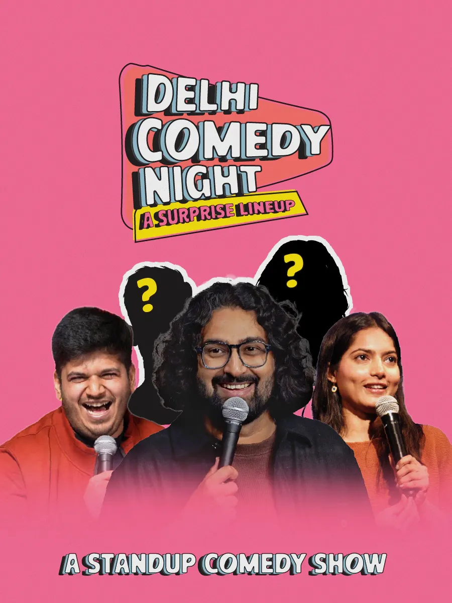 Delhi Comedy Night - A Surprise Lineup